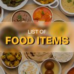 The Ultimate List of Food Items