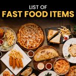 The Ultimate List of Fast Food Items [2025 Edition]
